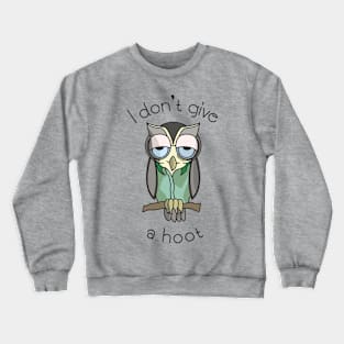 8ts I Don't Give a Hoot Crewneck Sweatshirt